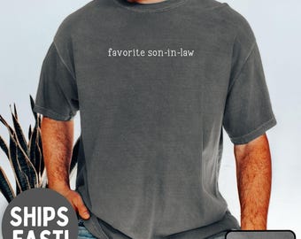 Camiseta Comfort Colors® "Yerno Favorito", Regalo Divertido para Yerno, Nuevo Yerno, Regalo para el Novio, Camiseta para Nuevo Esposo, Camiseta para la Madre de Familia