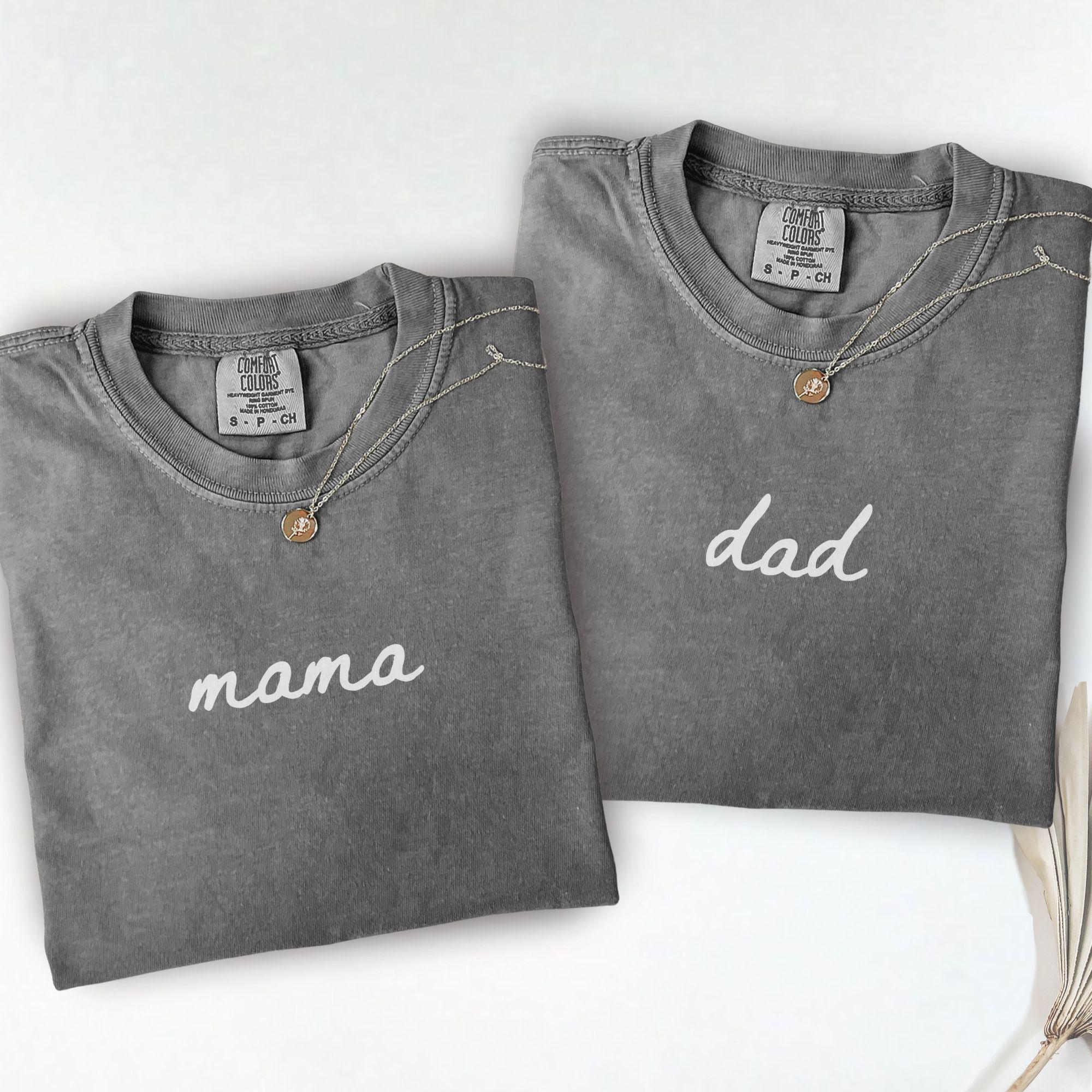 Comfort Colors® Mama And Dad Shirt, Matching Family Shirts, Best Mom Ever, Best Dad Ever, Custom Mom And Dad Apparel, Personalized Dad Shirt
