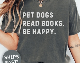 Comfort Colors Books Shirt, Book Lover Gift, Funny Dog Shirt, Dog Lover Shirt, Dog Lover Gift, Reader T-Shirt, Dogs and Books, Librarian Tee