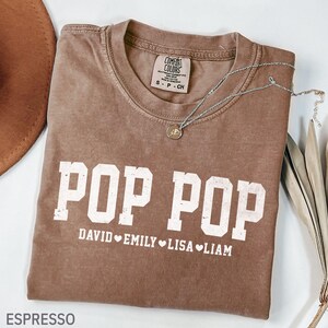 Comfort Colors® Custom Pop Pop Shirt With Grandkids Names, Customized Father&#39;s Day Gift for Grandparent, Personalized Grandpa Shirt