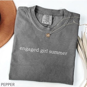 Comfort Colors® Engaged Girl Summer Shirt, Engaged Announcement Shirt, Engaged Reveal Tshirt, Engagement Beach Gifts, Bachelorette Shirt