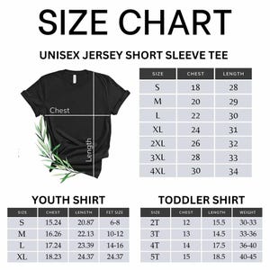 May include: A black unisex jersey short sleeve tee with a size chart. The chart includes measurements for chest and length in inches for sizes S to 4XL. Also includes youth and toddler shirt size charts.