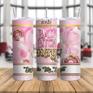 Envoltorio para vaso rosa Bad Bitch Energy: descarga digital para sublimación / png / vaso femenino / descarga instantánea / p Louise / rosa / Plouise