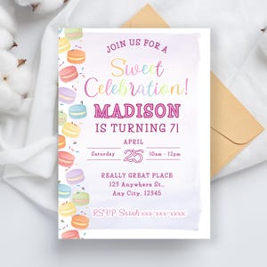May include: A pastel purple invitation with a watercolor background and a border of colorful macarons. The text reads "Join us for a Sweet Celebration! Madison is turning 7! April 25, 10am-12pm. Really Great Place, 123 Anywhere St., Any City, 12345. RSVP: Sarah xxx-xxx-xxxx".