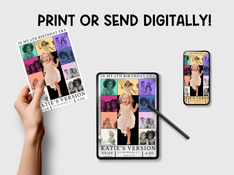 May include: A colorful birthday invitation with a collage of photos of a young girl. The invitation includes the text "In my 6th birthday era" and "Katie's Version" with the date, time, and location of the event.