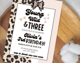 Editable Young Wild and Three Birthday Invitation, Leopard Print Party Template, Digital Download, 3rd Birthday Celebration, Girl Invite