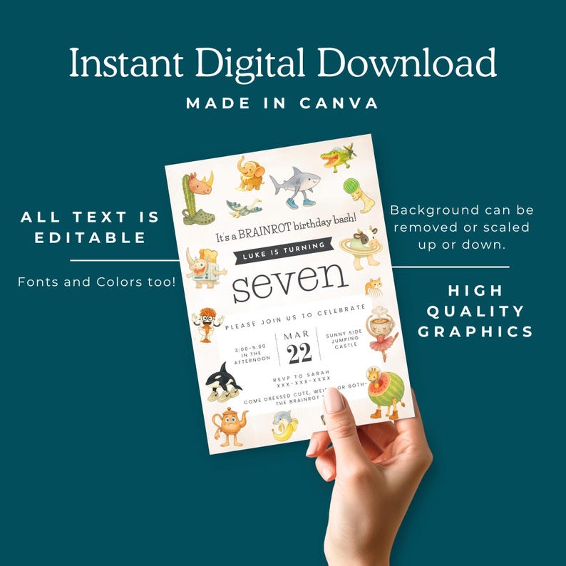 May include: A digital download birthday invitation with the text "Instant Digital Download" and "Made in Canva". The invitation features cartoon illustrations of various creatures, the text "It's a BRAINROT birthday bash!" and "seven". The date is March 22.
