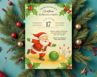 May include: A Christmas bowling party invitation featuring Santa Claus bowling. The invitation has a green and red holly border and text that reads "You're invited to a Christmas Bowling Party!" The date is December 17th.