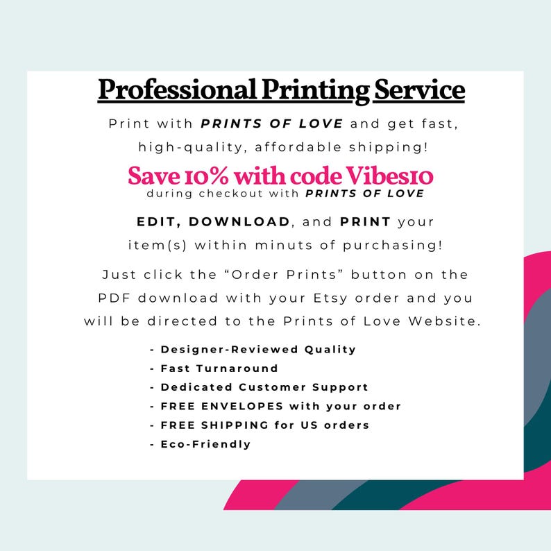 May include: White background with text promoting a professional printing service. The text includes "Professional Printing Service," "PRINTS OF LOVE," and "Save 10% with code Vibesio." Additional text highlights features like designer-reviewed quality and fast turnaround.