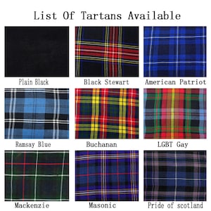May include: Image showcasing a variety of tartan patterns. The image includes swatches of fabric with names like "Plain Black," "Black Stewart," "American Patriot," "Ramsay Blue," "Buchanan," "LGBT Gay," "Mackenzie," "Masonic," and "Pride of Scotland."