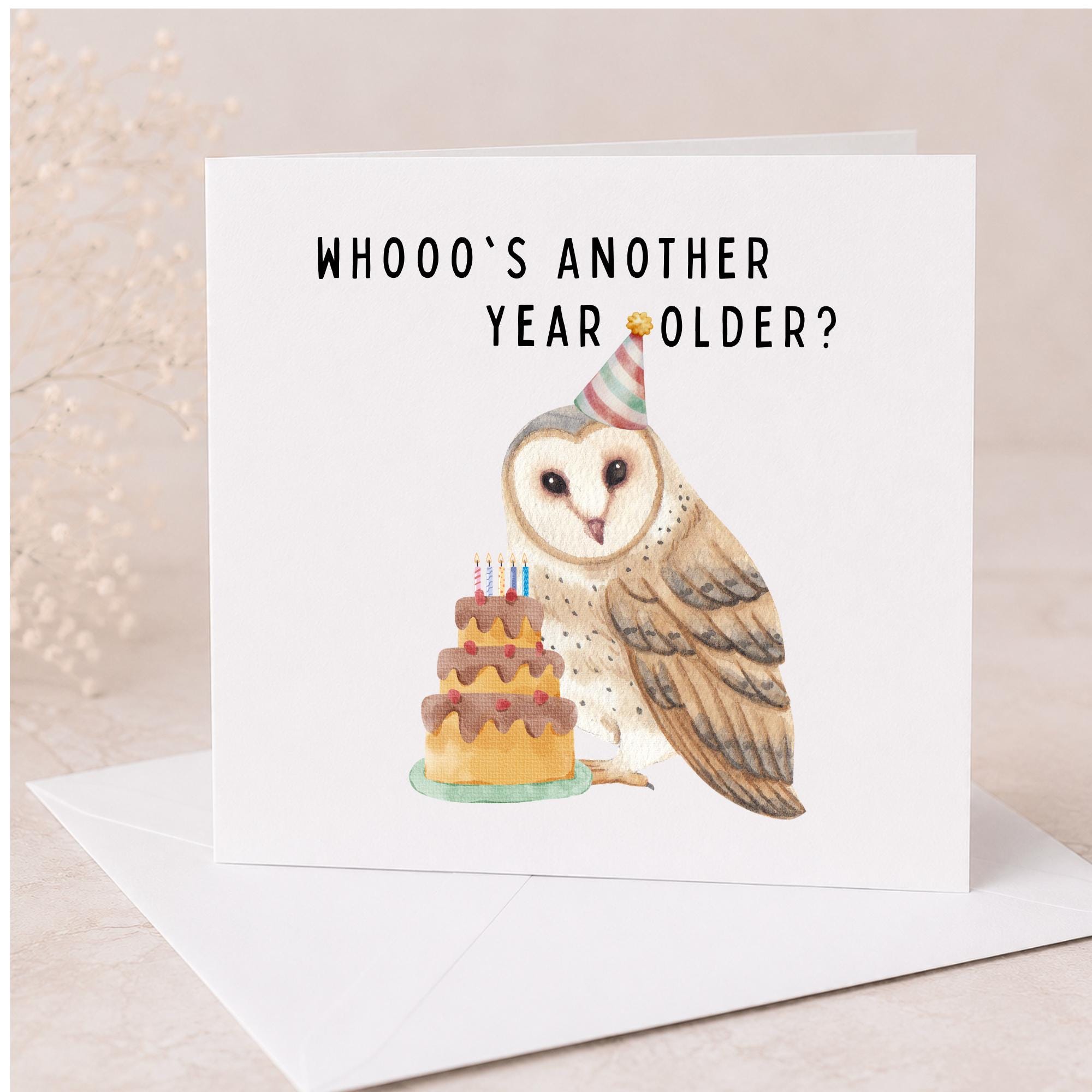 Owl Birthday Card, Whooo's Another Year Older Card, Funny Owl Birthday Card, Bird Lover Birthday