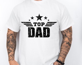 Top Dad Shirt, Military Style Father's Day Gift