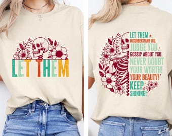 Floral Skeleton 'Let Them' T-Shirt, Mental Health Awareness Tee