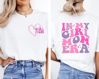 Girl Mom Era T-Shirt, Retro Graphic Tee, Mother's Day Gift