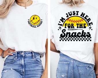 Softball Sister Shirt, I'm Just Here For Snacks Tee