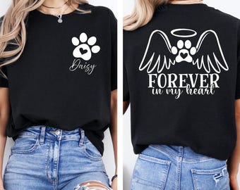 Forever In My Heart Shirt: Pet Memorial Paw Print (Customizable)
