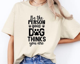 Dog Lover Tee: Funny Quote Shirt (Sizes S-XXL)