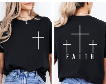 Faith Cross Christian T-Shirt, Religious Graphic Tee