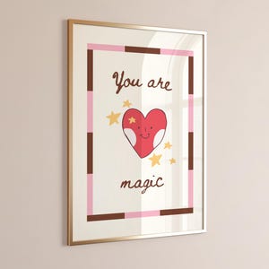 You Are Magic Art Print: Inspirational Heart, Kids Room Decor (Digital Download)
