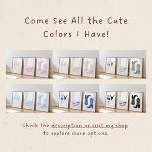 May include: A collection of framed art prints featuring cowboy boot designs in various colors, including pink, blue, and green. The text "Come See All the Cute Colors I Have!" is displayed above the prints, with additional text below.