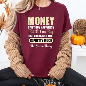 Money can&#39;t buy happiness but it can buy Car Parts Garage Unisex classic tee