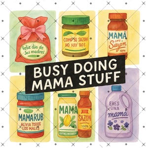 Busy Doing Mamá Stuff Png, Mama Topper Multipack Png, Retro Madre Png, Happy Mother&#39;s Day, Gif For Mom, Easy to Use, Funny Mama Sublimation