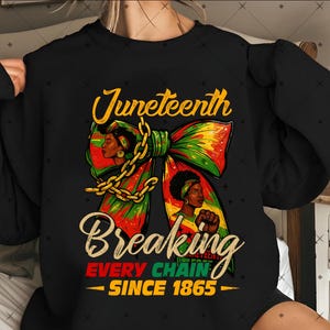 Juneteenth 1865 Png, Juneteenth Coquette Png, Black History Png,Black Freedom png, Juneteenth Breaking Every Chain Png, Emancipation Day Png