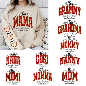 Bundle Custom Diese Mama / Oma / Nana trägt ihr Herz auf ihrem Ärmel Png, Muttertag Png, Mama Sweatshirt mit Kindernamen Png, Mama Herz Png