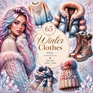 Puede incluir: Una colección de ropa de invierno que incluye un suéter de punto trenzado, una chaqueta acolchada con capucha de piel, botas con cordones, una bufanda con lazo y un gorro con pompón. El texto dice 65 Winter Clothes PNG commercial use 300 DPI 2500 x 2500.