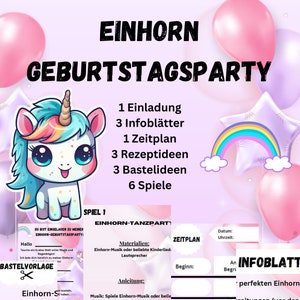 Könnte beinhalten: Eine bunte Illustration eines Einhorns mit einem Regenbogen und Wolken. Der Text "EINHORN GEBURTSTAGSPARTY" befindet sich oben im Bild. Unter dem Einhorn befindet sich eine Liste von Partyaktivitäten: 1 Einladung, 3 Infoblätter, 1 Zeitplan, 3 Rezeptideen, 3 Bastelideen, 6 Spiele.