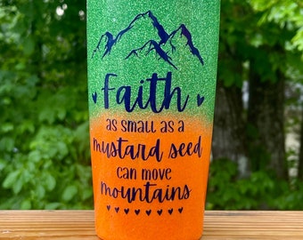 Free Shipping, Mustard SeedTumbler, Faith tumbler, Glitter Tumbler, Stainless Steel Tumbler, Christian Cup, Birthday Gift, Bridesmaid Gift