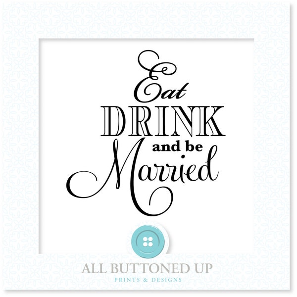 Eat Drink and Be Married - Etsy