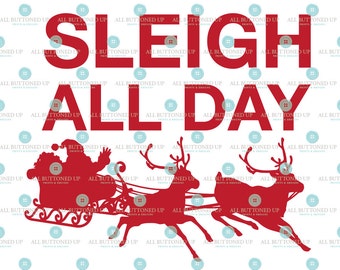 Sleigh all day Santa Reindeer cut file: svg, dxf