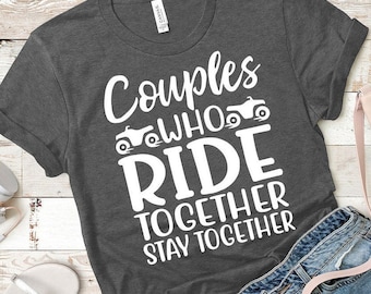 Couples who ride together ATV all terrain vehicle quad bike digital cut file: svg