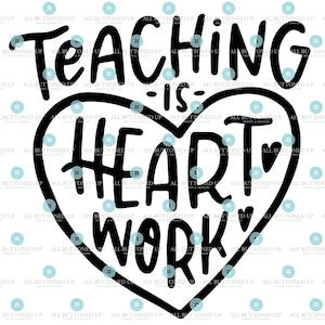 Teaching is HEART work Back to school digitale Schnittdatei: svg, jpg