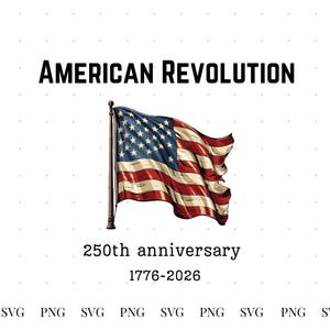 Celebre el 250.° aniversario de Estados Unidos con este PNG y SVG patriótico: perfecto para el 4 de julio - 250.° aniversario de Estados Unidos, PNG de Estados Unidos