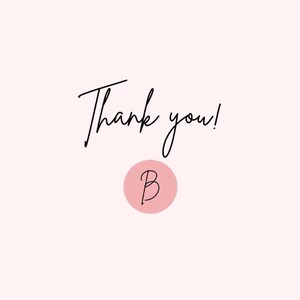 May include: Thank you!  A pink circle with a black letter B in the center.