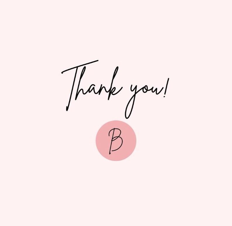 May include: Thank you!  A pink circle with a black letter B in the center.