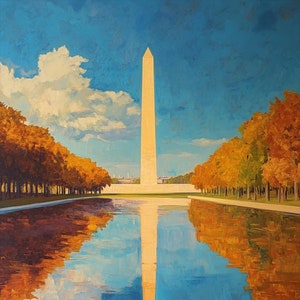 May include: A painting of the Washington Monument reflected in a pool of water. The monument is white and tall, and the water is blue with reflections of the sky and trees. The trees are in the background and are a mix of green and yellow.