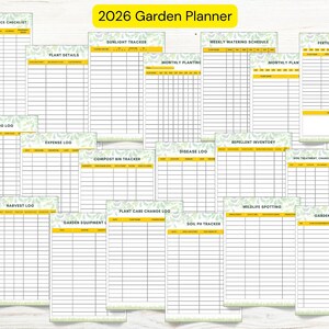 May include: A collection of printable 2026 Garden Planner pages. The pages include checklists, logs, and trackers for various gardening tasks, such as sunlight, planting, watering, and expenses. The pages have a white background with yellow and green accents.