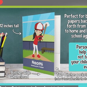 May include: Personalized 2-pocket folder with a baseball theme. The folder is 12 inches tall and 9 inches wide when closed. It features a girl playing baseball and the name "Naomi" on the front. The folder has two 4-inch pockets on the inside.