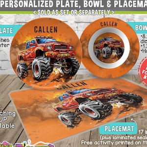 May include: Personalized monster truck themed plate, bowl, and placemat set. The plate is 10 inches in diameter and the bowl is 8.25 inches in diameter. The placemat is 17 inches by 11 inches. The set is available in orange with a monster truck design and the name "CALLEN" printed on each piece.