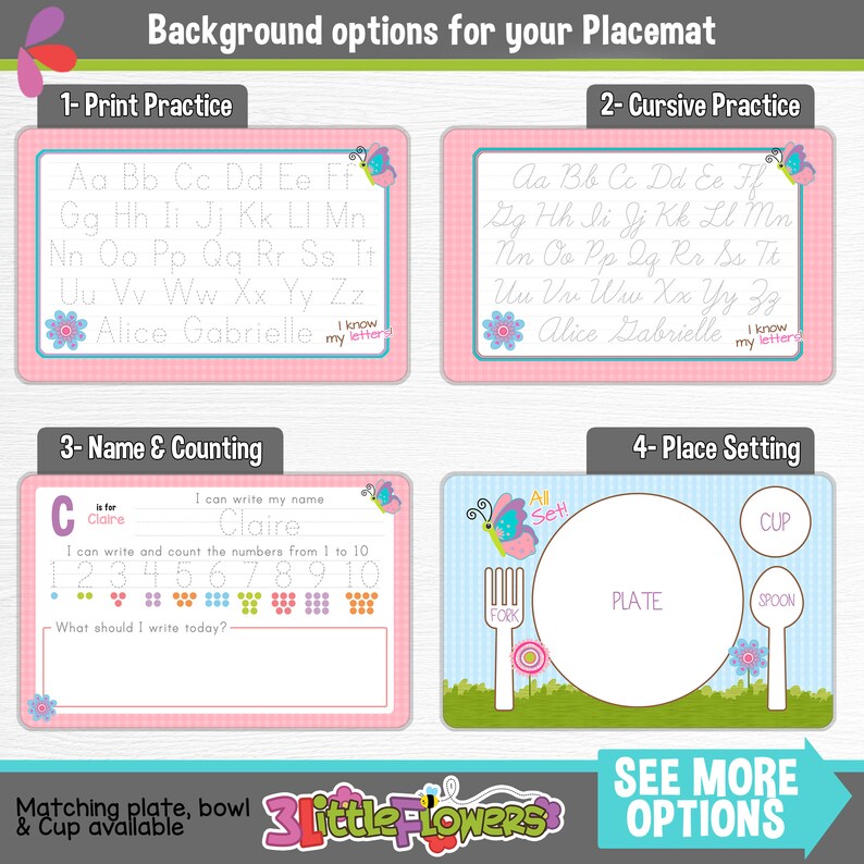 May include: Four different placemat designs with a butterfly theme. The first two designs are for letter practice, one for printing and one for cursive. The third design is for name and counting practice. The fourth design is for place setting practice. All designs feature a pink and blue color scheme with butterflies and flowers.