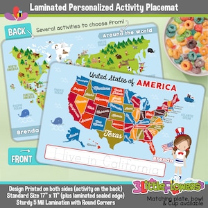 May include: A laminated personalized activity placemat featuring a map of the United States with states labeled in red, yellow, blue, and green. The placemat has a blue border and a white area for writing with the text "I live in California". The back of the placemat features a world map with activities to choose from. The placemat is 17 inches by 11 inches and has rounded corners.