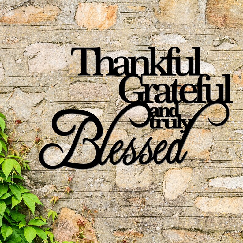 Thankful Grateful & Blessed Metal Wall Art E48 Etsy