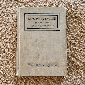 Vintage (1915) &quot;Lessons in English&quot; Book Two | 1906 Copyright | Vintage English Textbook [Pre-Owned]