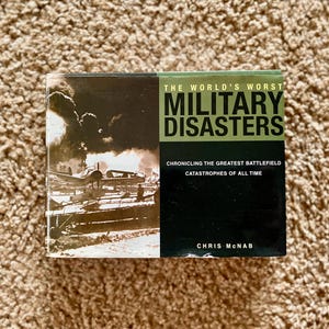 Vintage (2005) &quot;The World&#39;s Worst Military Disasters&quot; Hardcover Book | Vintage Militaria [Pre-Owned]