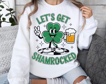 Let's Get Shamrocked Sweatshirt | Funny St. Patrick's Day Pub Crawl Crewneck