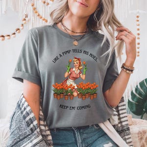 Adult Gardening Humor Tee | &#39;Pimp Hoes&#39; Risqué Gardener Shirt | Retro Pin-Up Plant Lover | Cheeky Garden Gift