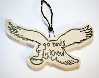 Go Birds Dickhead Ornament